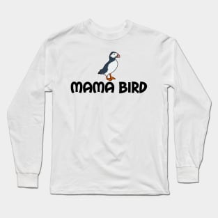 Mama Bird Long Sleeve T-Shirt